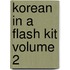 Korean in a Flash Kit Volume 2