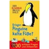 Kriegen Pinguine kalte Füße? door Onbekend