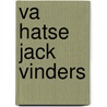 Va Hatse  Jack Vinders