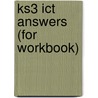 Ks3 Ict Answers (For Workbook) door Richards Parsons