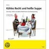 Kühles Recht und heiße Suppe by Norbert Dörner