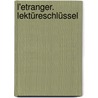 L'Etranger. Lektüreschlüssel by Albert Camus