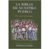 La Biblia De Nuestro Pueblo-os