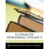 La Dame De Monsoreau, Volume 2