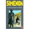La premiere enquete de Maigret door Georges Simenon