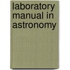 Laboratory Manual in Astronomy door Mary Emma Byrd