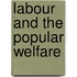 Labour and the Popular Welfare