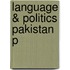 Language & Politics Pakistan P