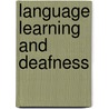 Language Learning and Deafness door Michael Strong