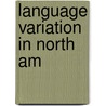 Language Variation in North Am door A. Wayne Glowka