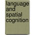 Language and Spatial Cognition
