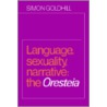 Language, Sexuality, Narrative by Simon Goldhill