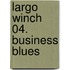 Largo Winch 04. Business Blues