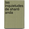 Las Inquietudes de Shanti Anda door PíO. Baroja