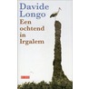 Een ochtend in Irgalem door D. Longo