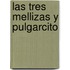 Las Tres Mellizas y Pulgarcito
