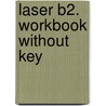 Laser B2. Workbook without key door Anne Nebel