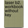 Laser B2. Workbook without key door Anne Nebel