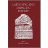 Latin Epic and Didactic Poetry by Llewelyn Morgan