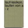 Lauf-Lexikon. Laufen von A - Z door Stefan Els
