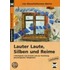 Lauter Laute, Silben und Reime