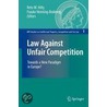 Law Against Unfair Competition door R. Hilty
