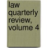 Law Quarterly Review, Volume 4 door Anonymous Anonymous