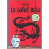 Le Lotus Bleu = The Blue Lotus by Hergé