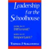 Leadership for the Schoolhouse door Thomas J. Sergiovanni