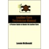 Leather Care Technician Manual door Lonnie McDonald