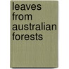 Leaves From Australian Forests door Onbekend