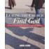 Leaving the Church to Find God