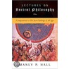 Lectures On Ancient Philosophy by Manly Palmer Hall