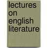 Lectures On English Literature door Henry Reed