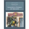 Legends And Stories Of Ireland by Samuel Lover
