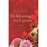 De betovering van de zinnen by M. Arana