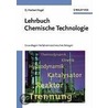 Lehrbuch Chemische Technologie door Herbert G. Vogel