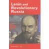 Lenin and Revolutionary Russia door Stephen J. Lee