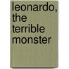 Leonardo, the Terrible Monster by Mo Willems