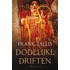 Dodelijke driften