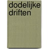Dodelijke driften door F. Tallis