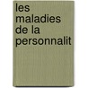 Les Maladies de La Personnalit by Theodule Armand Ribot