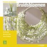Bruidsbloemen door T. De Bruyne