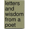 Letters And Wisdom From A Poet by Phalon Nelson