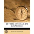 Letters Of Mlle. De Lespinasse