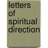 Letters Of Spiritual Direction by Wendy Wright