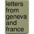 Letters from Geneva and France