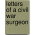 Letters of a Civil War Surgeon