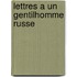 Lettres a Un Gentilhomme Russe