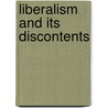 Liberalism and Its Discontents door Patrick Neale